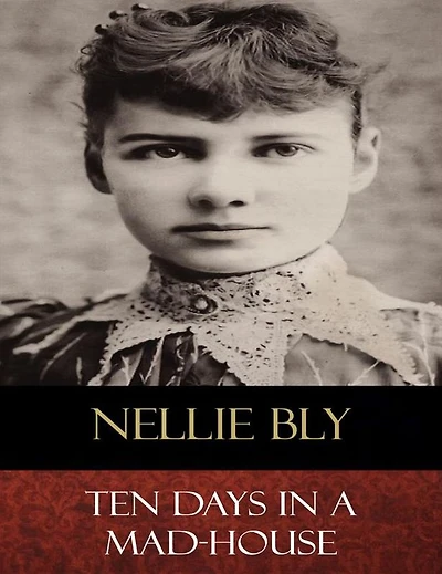 Ten Days a Mad-House: Illustrated