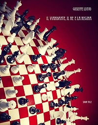 Il viandante, il re e la regina: ispirato a un testo di Larken Rose