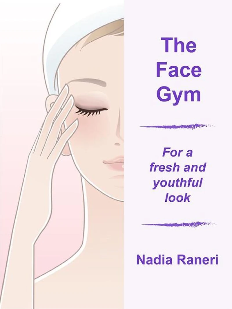 The Face Gym: for a fresh and youthful look