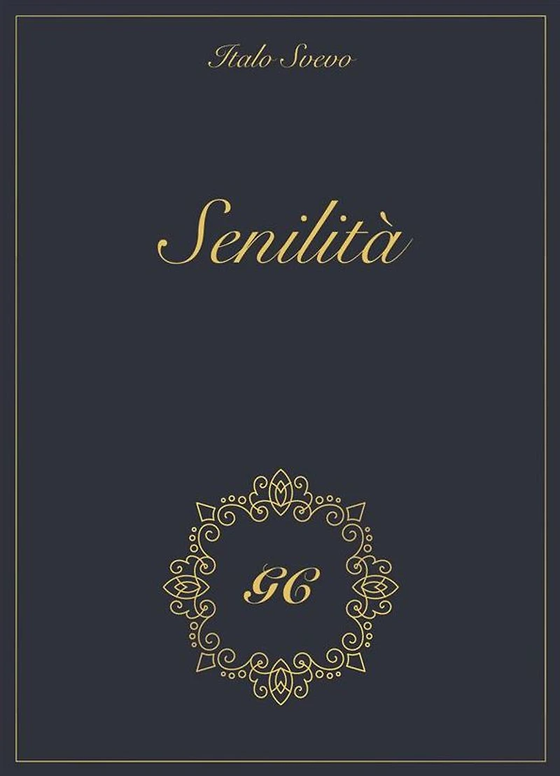 Senilità gold collection