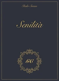 Senilità gold collection