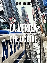 La Verità che Uccide: L' Astrologo di New York - 2nd part