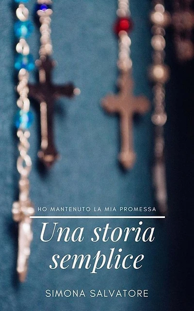 Una storia semplice: Ho mantenuto la mia promessa