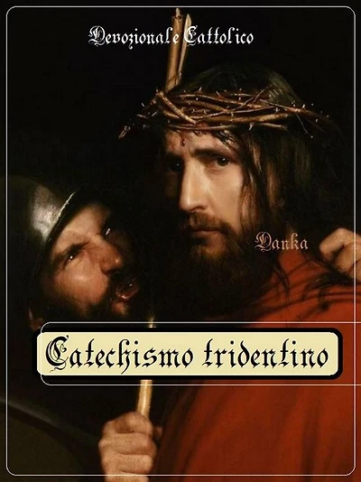 Catechismo Tridentino: Contro la rivoluzione protestante