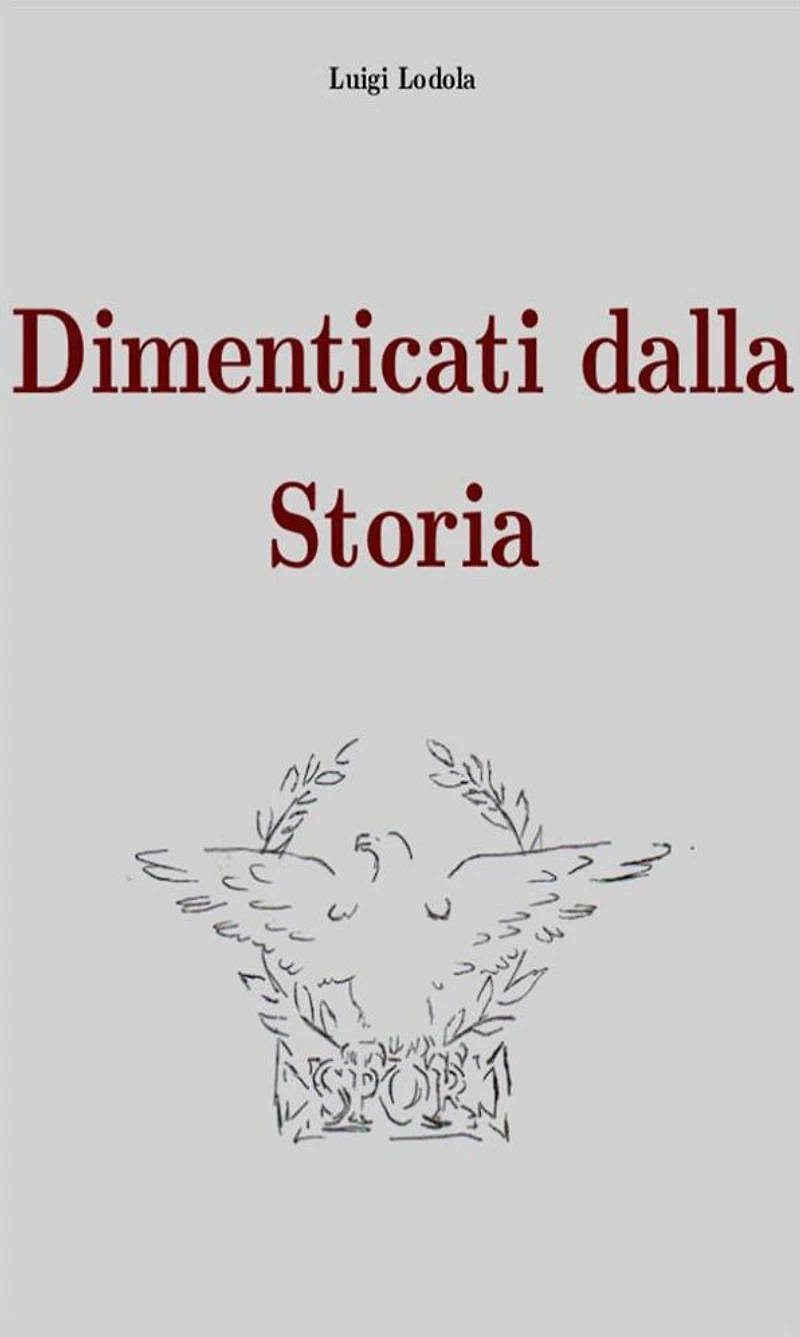 Dimenticati dalla storia
