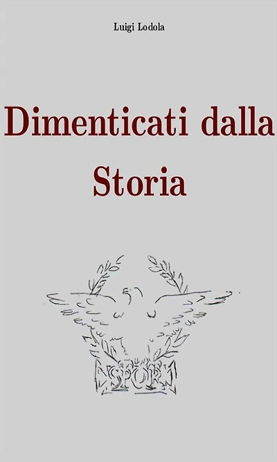 Dimenticati dalla storia