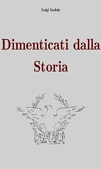 Dimenticati dalla storia