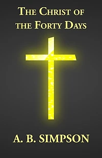 The Christ of the Forty Days
