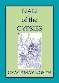 NAN of the GYPSIES - An American Coming of Age Novel: A FREE DOWNLOAD from Abela Publishing