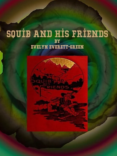 Squib and His Friends