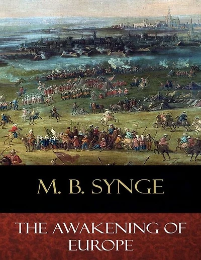 The Awakening of Europe: Illustrated