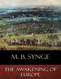 The Awakening of Europe: Illustrated