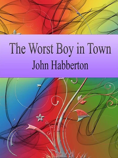 The Worst Boy Town
