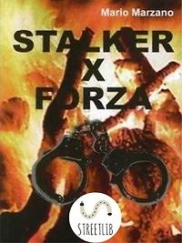 Stalker for force