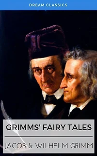 Grimm's Fairy Tales (Dream Classics)
