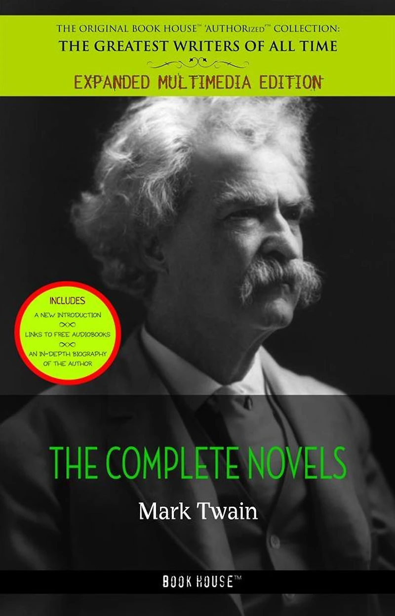 Mark Twain: The Complete Novels