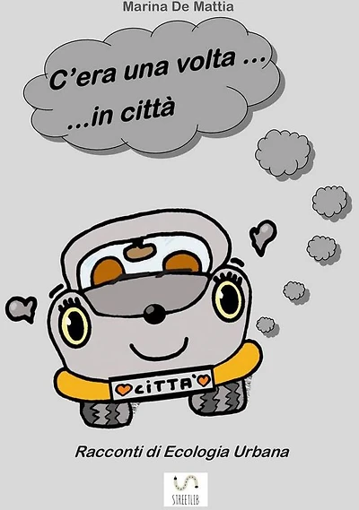C'era una volta... in città