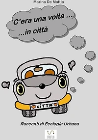 C'era una volta... in città