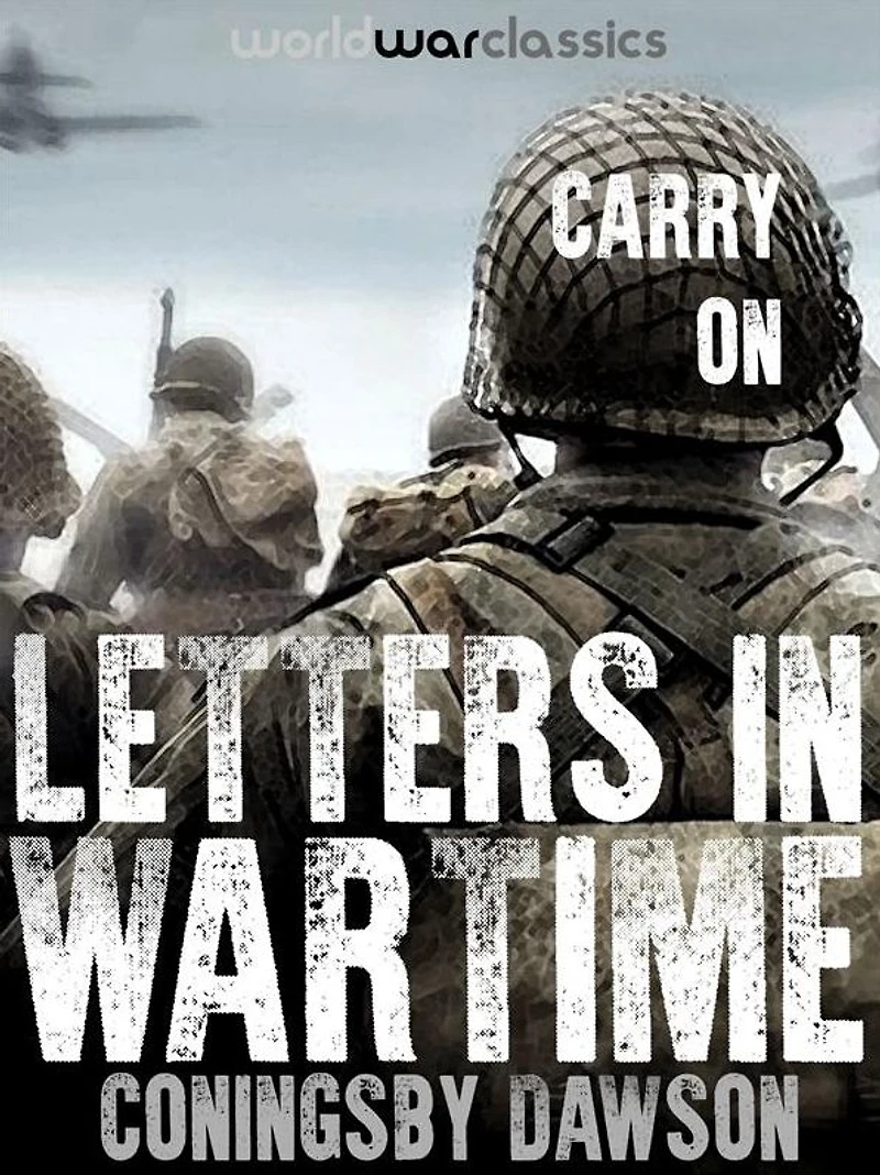 Carry On: Letters Wartime