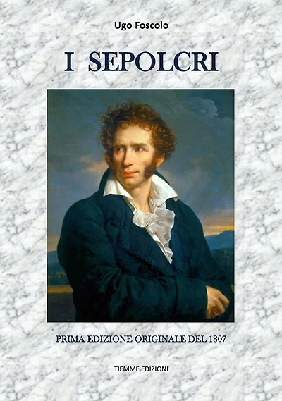 I Sepolcri: Prima edizione originale del 1807
