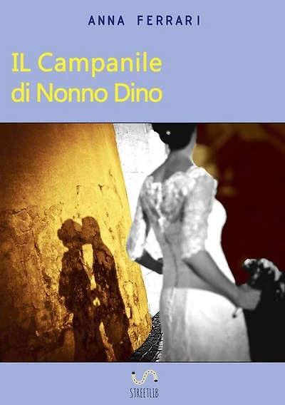 Il Campanile di Nonno Dino