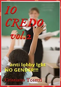 IO CREDO vol.2: no gender (lgbt)