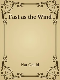 Fast as the Wind