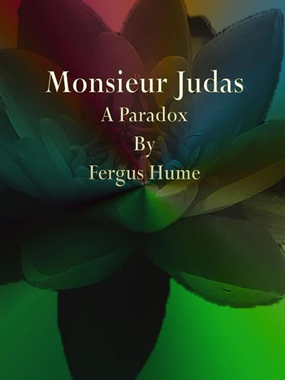 Monsieur Judas A Paradox