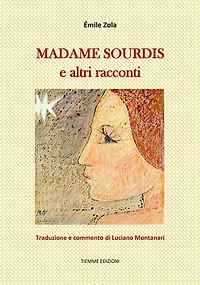 Madame Sourdis: E altri racconti