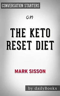 The Keto Reset Diet: by Mark Sisson??????? Conversation Starters