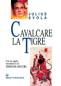Cavalcare la tigre: Orientamenti esistenziali per un'epoca della dissoluzione
