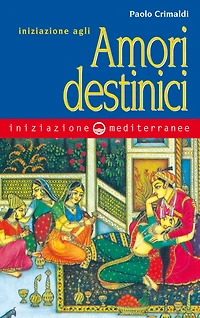 Iniziazione agli amori destinici