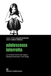 Adolescenza interrotta: La richiesta d'aiuto dei ragazzi espressa attraverso i loro disagi