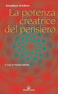 La potenza creatrice del pensiero