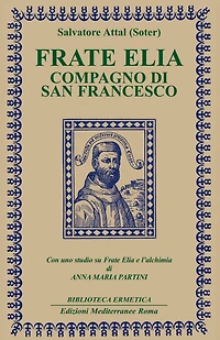 Frate Elia: compagno di San Francesco