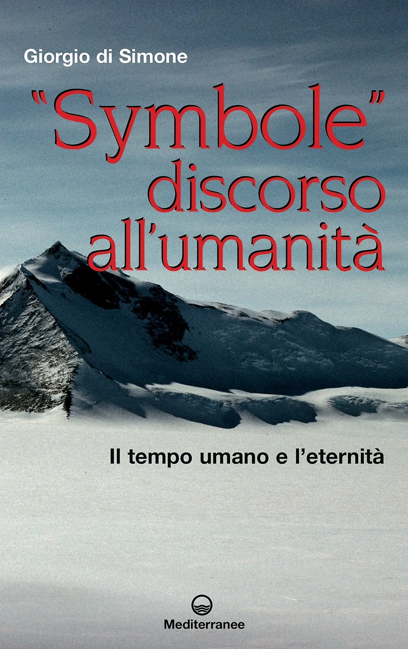 "Symbole" discorso all'umanità: il tempo umano e l'eternità