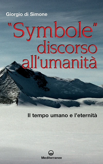 "Symbole" discorso all'umanità: il tempo umano e l'eternità