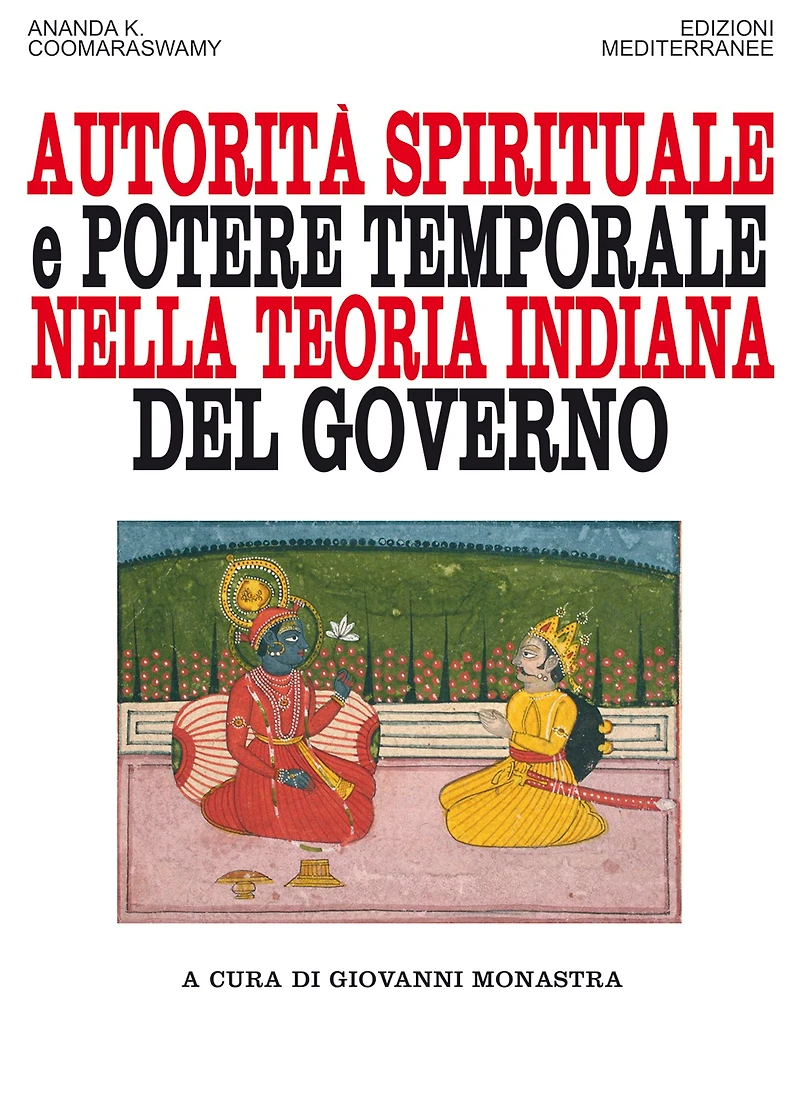 Autorità spirituale e potere temporale nella teoria indiana del governo