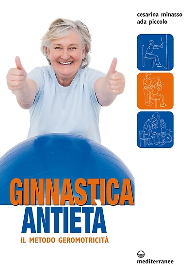 Ginnastica antietà: il metodo geromotricità