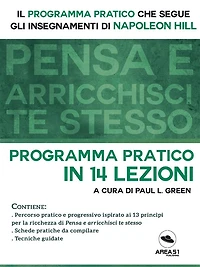 Pensa e arricchisci te stesso programma pratico: Programma pratico in 14 lezioni