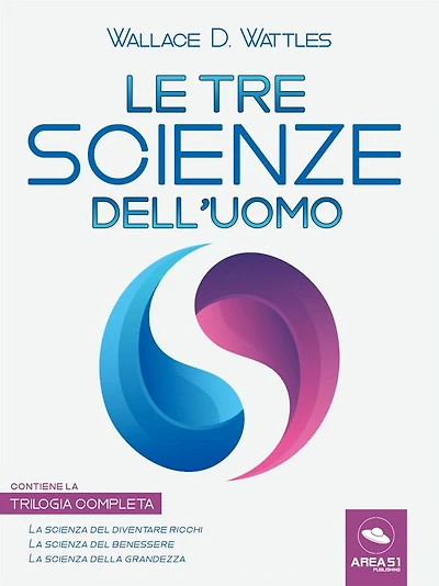 Le tre scienze dell'uomo: Trilogia completa