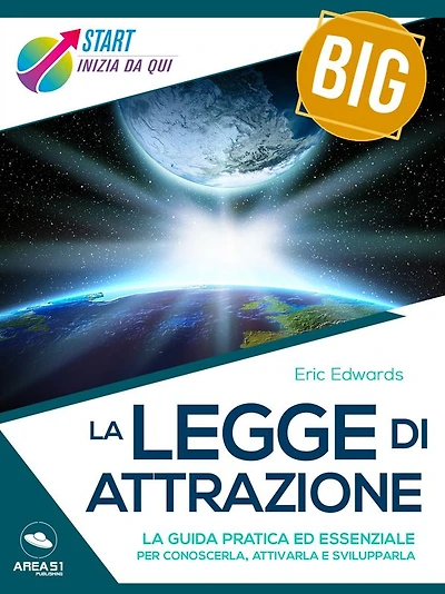 Start Big - La Legge di Attrazione
