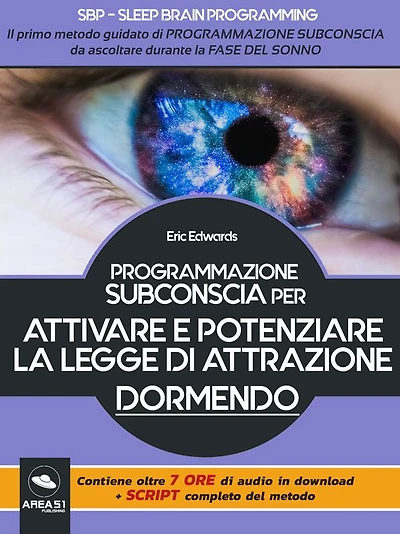 SBP - Programmazione subconscia per attivare e potenziare la Legge di Attrazione dormento