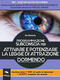 SBP - Programmazione subconscia per attivare e potenziare la Legge di Attrazione dormento