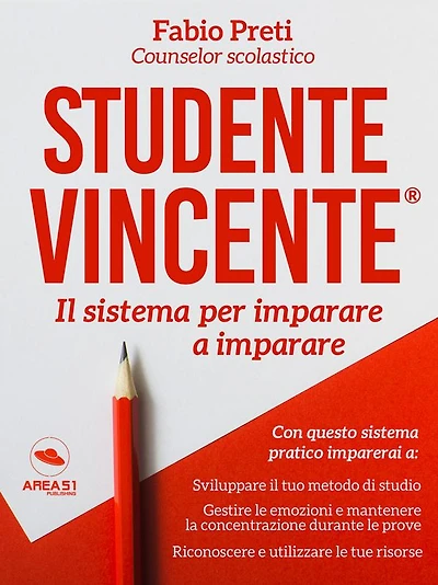 Studente Vincente: Il sistema per imparare a imparare