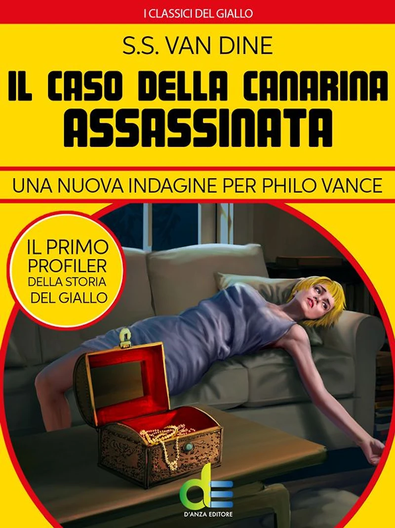 Il caso della canarina assassinata: Una nuova indagine per Philo Vance
