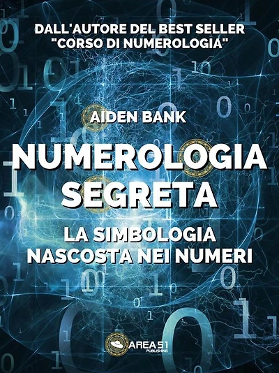 Numerologia segreta: La simbologia nascosta nei numeri