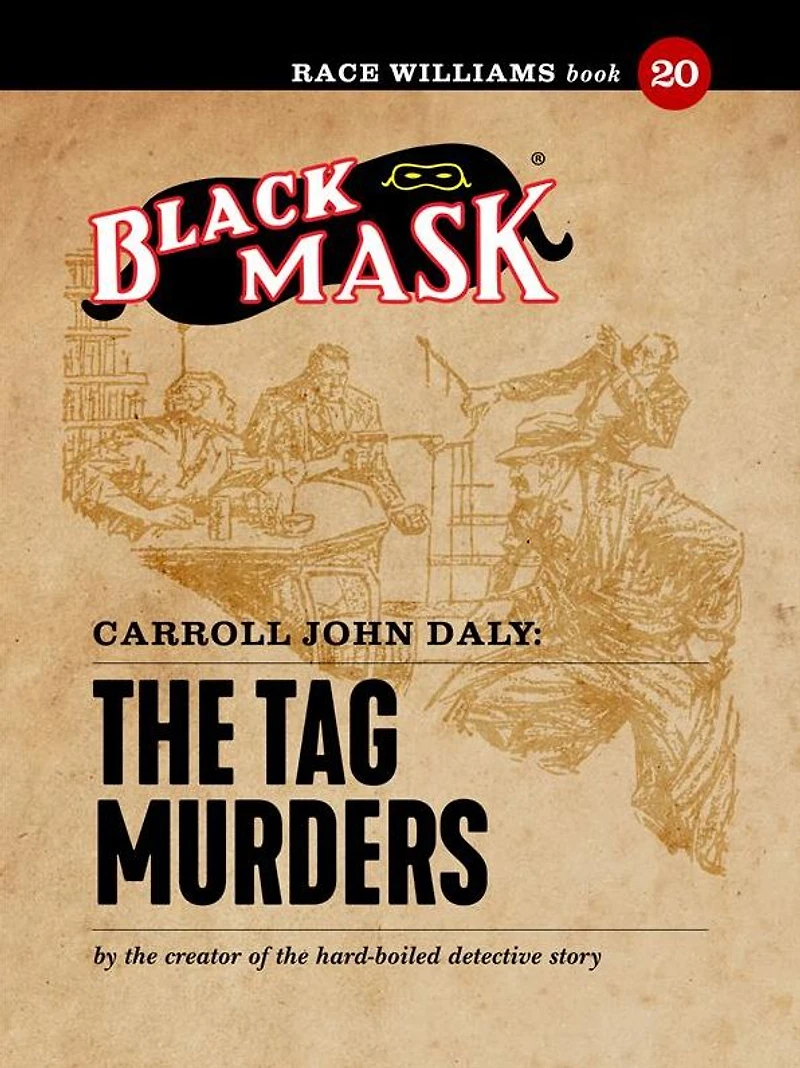 The Tag Murders: Race Williams #20 (Black Mask)