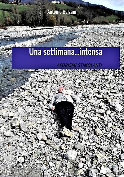 Una settimana intensa: ...Aforismi stimolanti