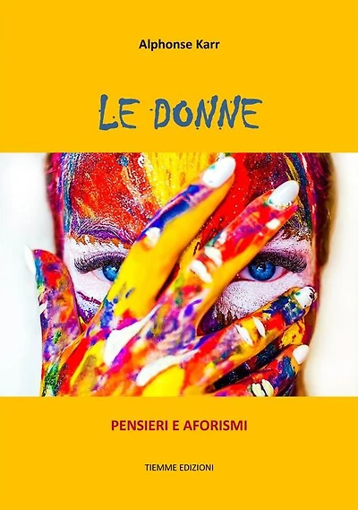 Le donne: Pensieri e Aforismi